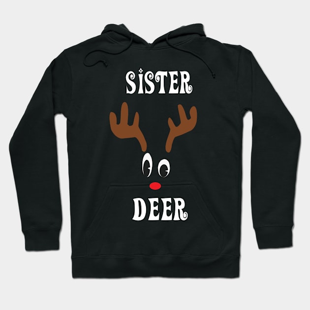 Sister Reindeer Deer Red nosed Christmas Deer Hunting Hobbies Interests Hoodie by familycuteycom